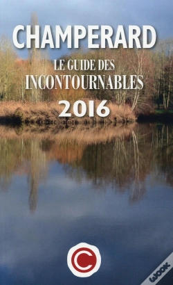 Capa do artigo Champerard : Le Guide Des Incontournables 2016