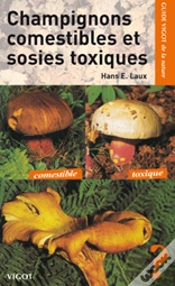 Capa do artigo Champignons Comestibles Et Sosies Toxiques (2e Édition)