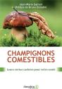 Champignons Comestibles ; Leurs Vertus Cachées Pour Votre Santé - Preview