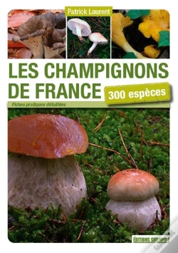 Capa do artigo Champignons De France ; 300 Espèces