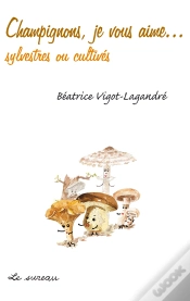 Capa do artigo Champignons, Je Vous Aime...