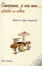 Capa do artigo Champignons, Je Vous Aime