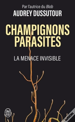 Capa do artigo Champignons Parasites : La Menace Invisible