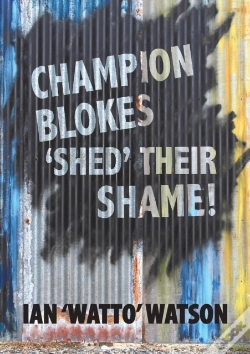 Capa do artigo Champion Blokes 'Shed' Their Shame