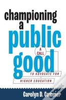 Championing A Public Good