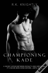 Championing Kade