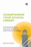 Championing Your School Library