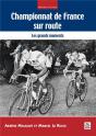 Championnat De France Sur Route ; Les Grands Moments - Preview