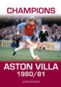 Champions: Aston Villa 1980/81 - Preview