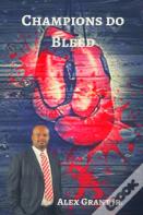 Champions Do Bleed