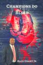 Champions Do Bleed - Preview