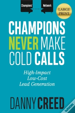 Capa do artigo Champions Never Make Cold Calls