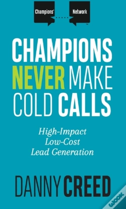 Capa do artigo Champions Never Make Cold Calls