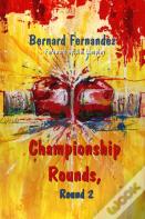 Championship Rounds, Round 2