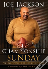 Championship Sunday: An Uncommon Pursuit