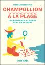 Champollion À La Plage : Les Écritures Du Monde Dans Un Transat - Preview