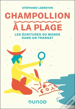 Capa do artigo Champollion À La Plage : Les Écritures Du Monde Dans Un Transat