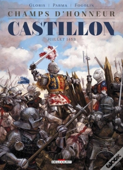 Capa do artigo Champs D'Honneur Tome 2 : Castillon ; Juillet 1453