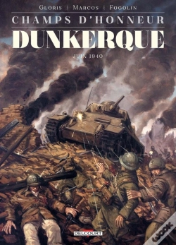 Capa do artigo Champs D'Honneur Tome 5 : Dunkerque ; Mai 1940