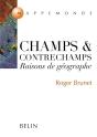 Champs Et Contrechamps ; Raisons De Géographie - Preview