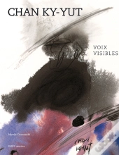 Chan Ky-Yut ; Voix Visibles