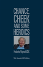 Chance, Cheek And Some Heroics - Preview