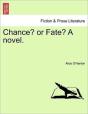 Chance? Or Fate? A Novel. - Preview