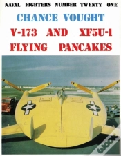 Capa do artigo Chance Vought V-173 And Xf5u-1 Flying Pancakes