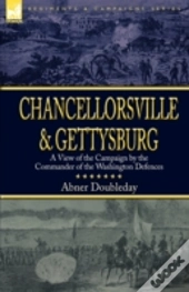 Chancellorsville And Gettysburg: A View