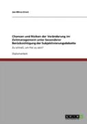 Chancen Und Risiken Der Veraã‚Â¤Nderung Im Zeitmanagement Unter Besonderer Beracksichtigung Der Subjektivierungsdebatte