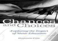 Chances And Choices