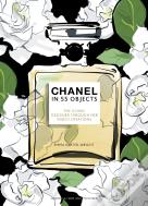 Chanel In 55 Objects