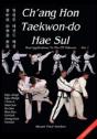 Ch'Ang Hon Taekwon-Do Hae Sul - Preview