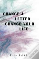 Change A Letter, Change Your Life