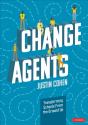 Change Agents - Preview