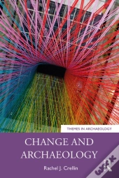Change And Archaeology