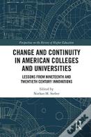 Change And Continuity In American Colleges And Universities