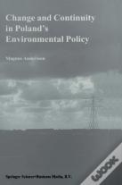 Change And Continuity In Poland'S Environmental Policy