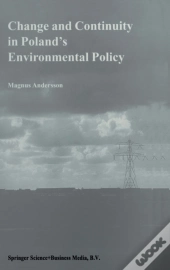 Change And Continuity In Poland'S Environmental Policy