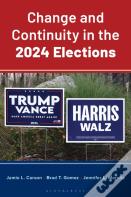 Change And Continuity In The 2024 Elections