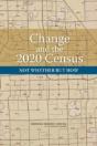 Change And The 2020 Census - Preview