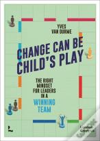 Change Can Be Child'S Play