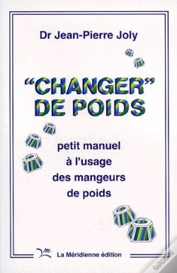 Capa do artigo "Change" De Poids ; Petit Manuel À L'Usage Des Mangeurs De Poids
