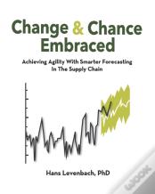 Change & Chance Embraced