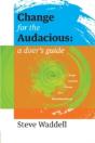 Change For The Audacious - Preview