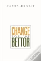 Change For The Bettor