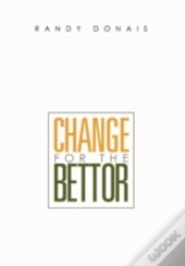 Change For The Bettor