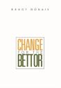 Change For The Bettor - Preview