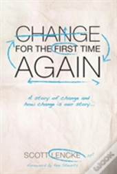 Change For The First Time, Again