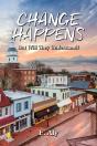 Change Happens But Will They Understand? - Preview